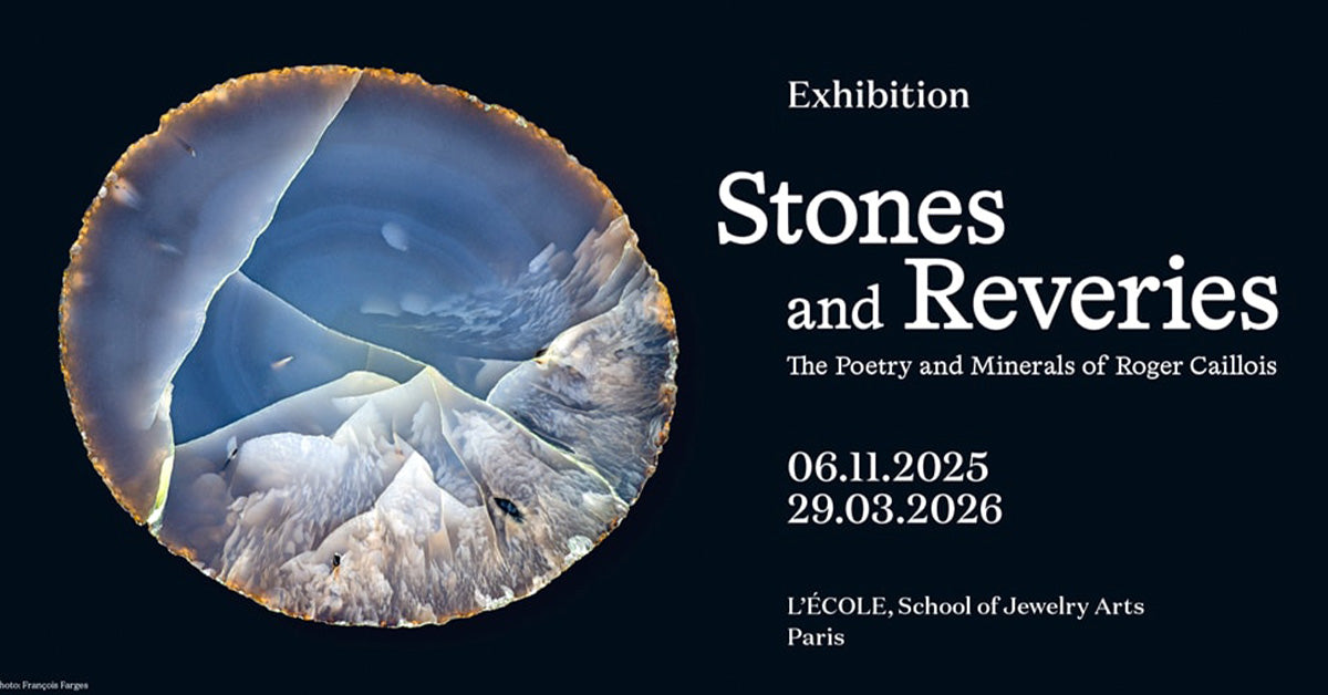 Paris: L’ÉCOLE’s ‘Stones and Reveries’ Swaps Sparkle for Philosophy