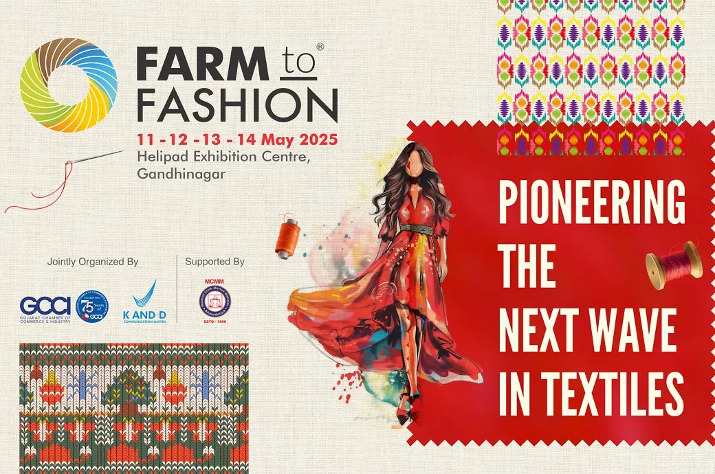 Farm to Fashion 2025: Spotlighting Sustainability in the 5F Textile Ecosystem