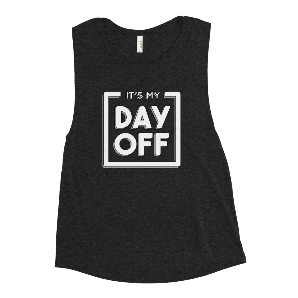 Buy It's my day off Muscle Tank by Faz